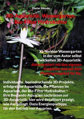 3D-Aquaristik, Wassergarten, Bio-Filter Hydrokultur