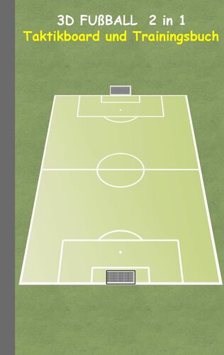 3D Fußball 2 in 1 Taktikboard und Trainingsbuch