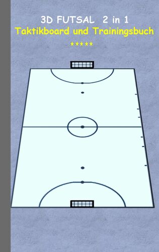 3D Futsal 2 in 1 Taktikboard und Trainingsbuch