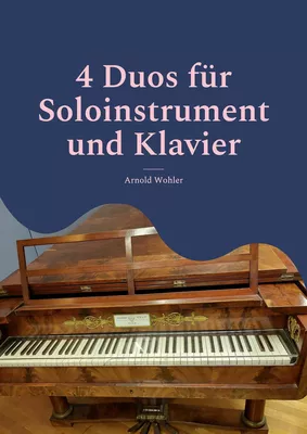 4 Duos für Soloinstrument und Klavier