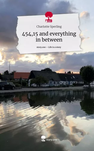 454,15 and everything in between. Life is a Story - story.one