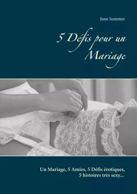5 Défis pour un Mariage