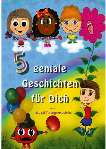 5 geniale Geschichten für Dich