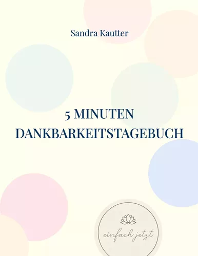 5 Minuten Dankbarkeitstagebuch