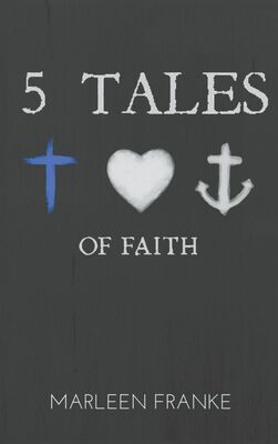 5 tales of faith