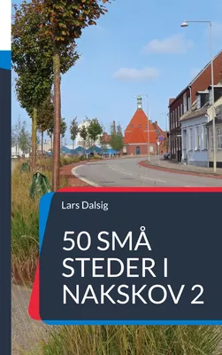 50 små steder i Nakskov 2