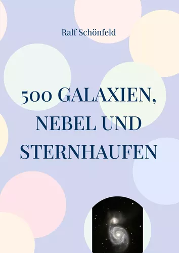 500 Galaxien, Nebel und Sternhaufen