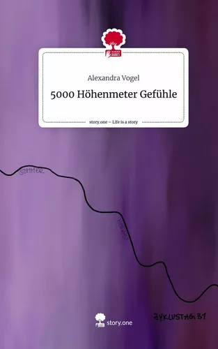 5000                   Höhenmeter      Gefühle. Life is a Story - story.one