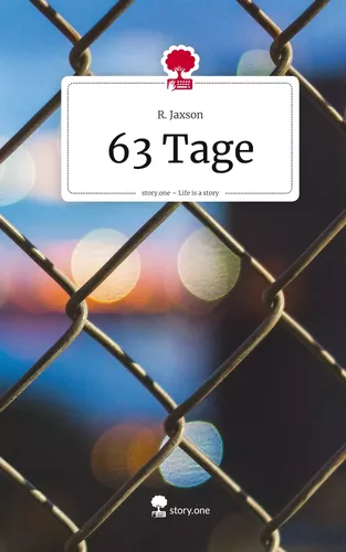 63 Tage. Life is a Story - story.one