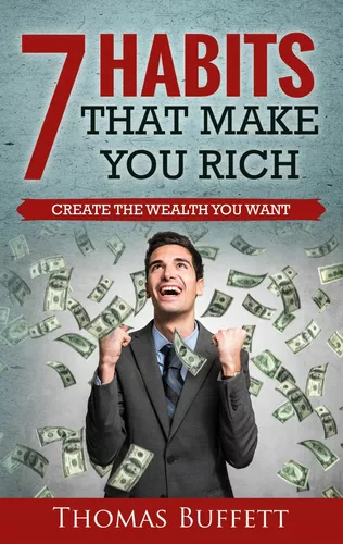 7 Habits That Make You Rich