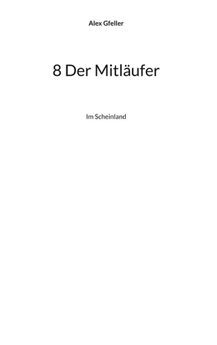8 Der Mitläufer