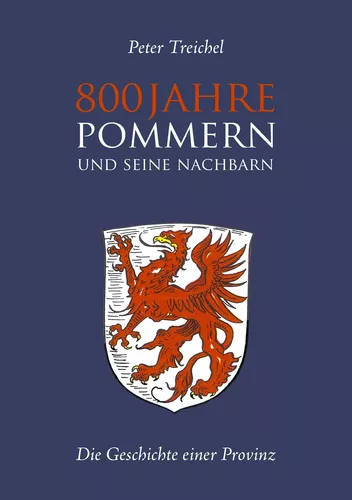 800 Jahre Pommern und seine Nachbarn