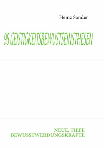 95 GEISTIGKEITSBEWUSTSEINSTHESEN