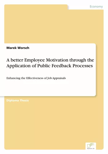 A better Employee Motivation through the Application of Public Feedback Processes