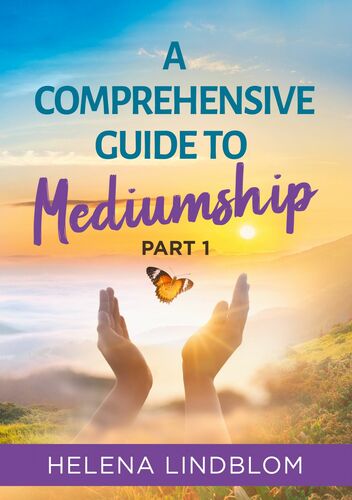 A Comprehensive Guide to Mediumship