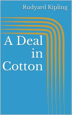 A Deal in Cotton