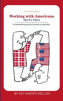 A fun flip book: Working with Americans and Working with Danes