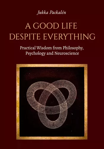 A Good Life Despite Everything