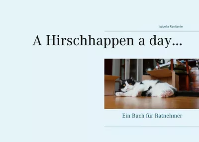 A Hirschhappen a day ...