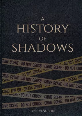 A History of Shadows