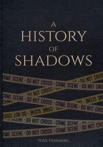 A History of Shadows