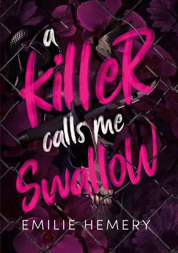 A Killer Calls Me Swallow