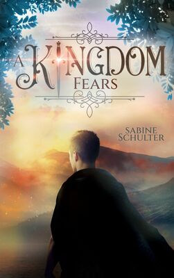 A Kingdom Fears (Kampf um Mederia 4)