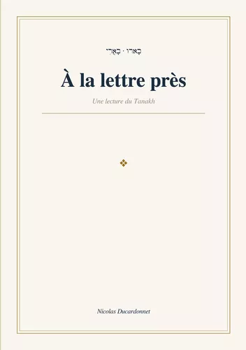 A la lettre près