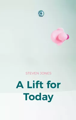 A Lift for Today