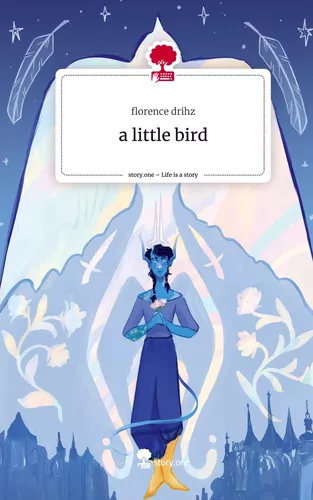 a little bird. Life is a Story - story.one