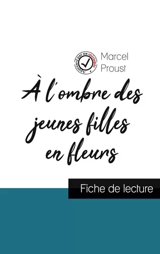 À l'ombre des jeunes filles en fleurs de Marcel Proust (fiche de lecture et analyse complète de l'œuvre)