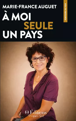 À moi seule un pays