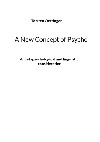 A New Concept of Psyche