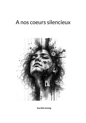 A nos coeurs silencieux