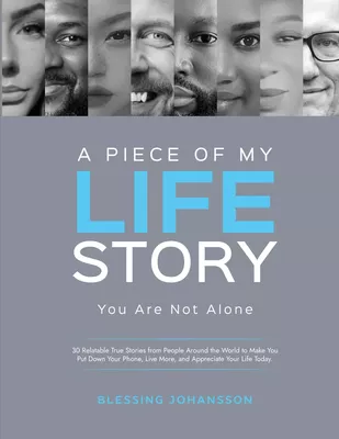 A Piece of My Life Story