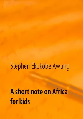 A short note on Africa for kids