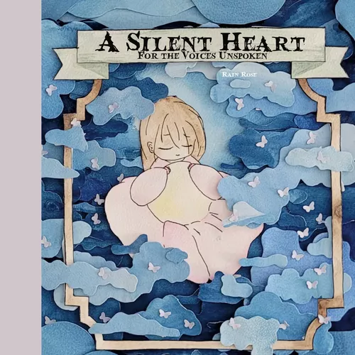 A Silent Heart