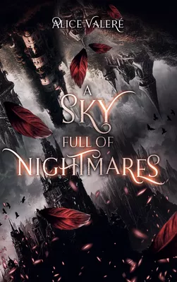 A Sky full of Nightmares