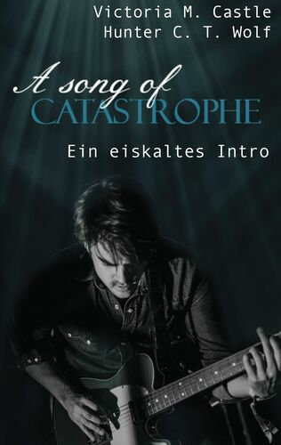 A song of Catastrophe