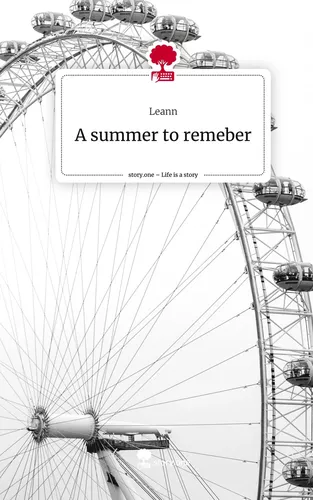 A summer to remeber. Life is a Story - story.one