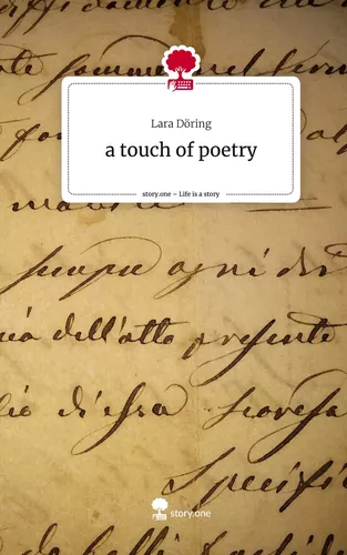 a touch of poetry. Life is a Story - story.one