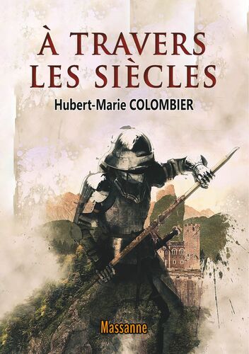 A travers les siècles