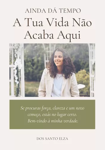 A Tua Vida Não Acaba Aqui