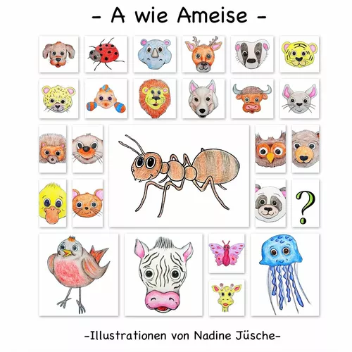 A wie Ameise