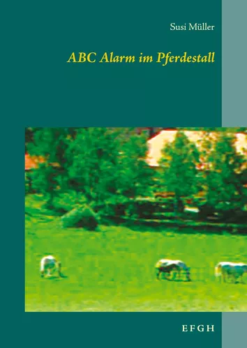 ABC Alarm im Pferdestall