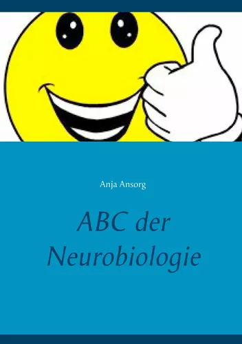 ABC der Neurobiologie