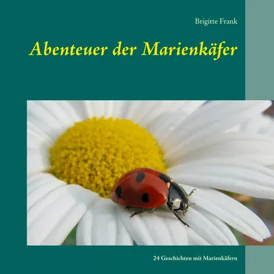 Abenteuer der Marienkäfer