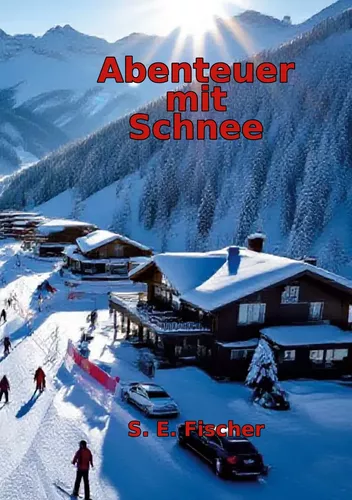Abenteuer mit Schnee