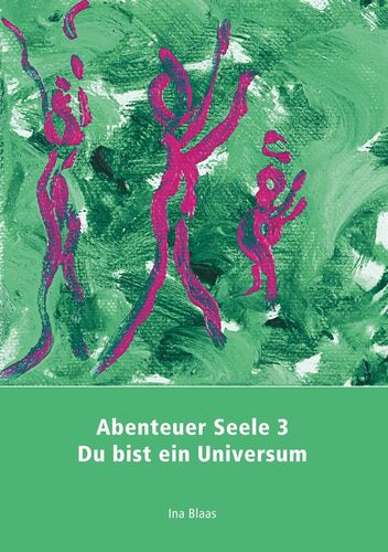 Abenteuer Seele 3