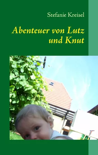 Abenteuer von Lutz und Knut